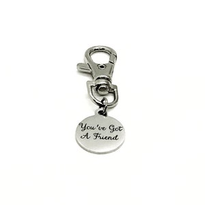 Bag Charm, Youve Got A Friend Bag Clip On Charm, Friendship Gift, Friendship Charm, Keychain Charm, Keychain Clip, Purse Charm, Friend Gift image 5