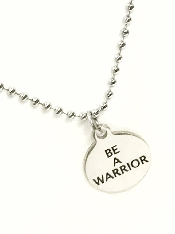 Warrior Necklace, Son Necklace, Son Encouragement, Be A Warrior Man Necklace, Boy Necklace, Boy Encouargement, Encouragement Gift For Him