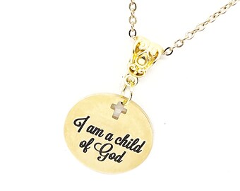 Faith Gift, I Am A Child Of God Necklace, Baptism Gift, Confirmation Gift, Christian Jewelry, Faith Jewelry, Christian Woman Gift For Her