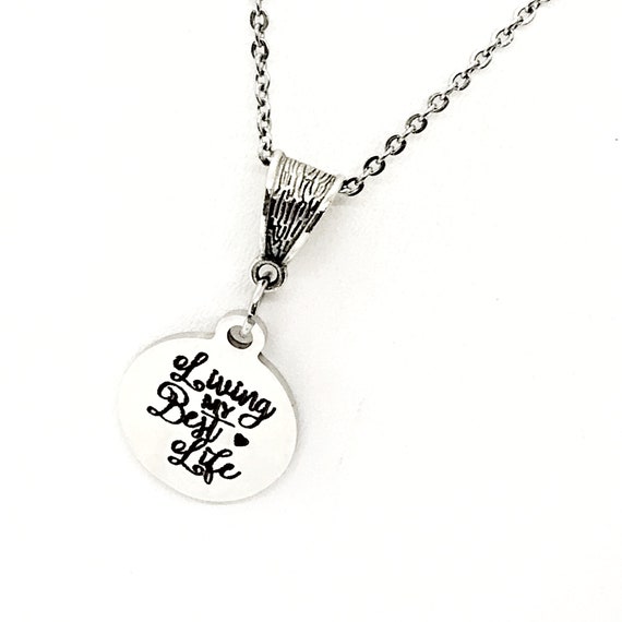 Living My Best Life Necklace, Motivating Gift, Goals Gift, Dreams Gift, Motivating Quote Necklace, Dream Big, Small Steps Each Day