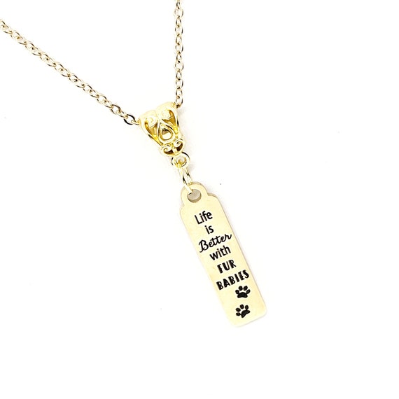 Dog Owner Gift Life is Better With Fur Babies Necklace Dog Owner Necklace Dog Lover Gift Gift for Her Dog Lover Necklace Rescue Dog Etsy Canada