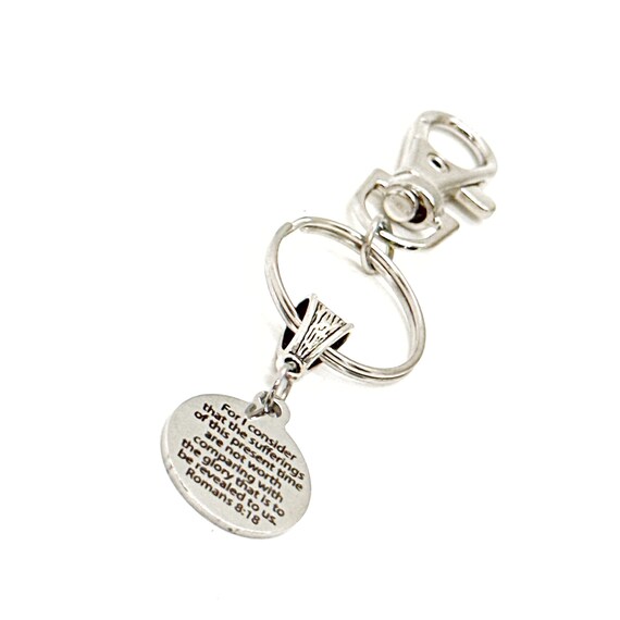 Sufferings Of Today Will Not Compare To the Glory To Come Romans 8 18 Charm Clip On Keychain, Faith Gift, Scripture Gift, Bible Verse Quote