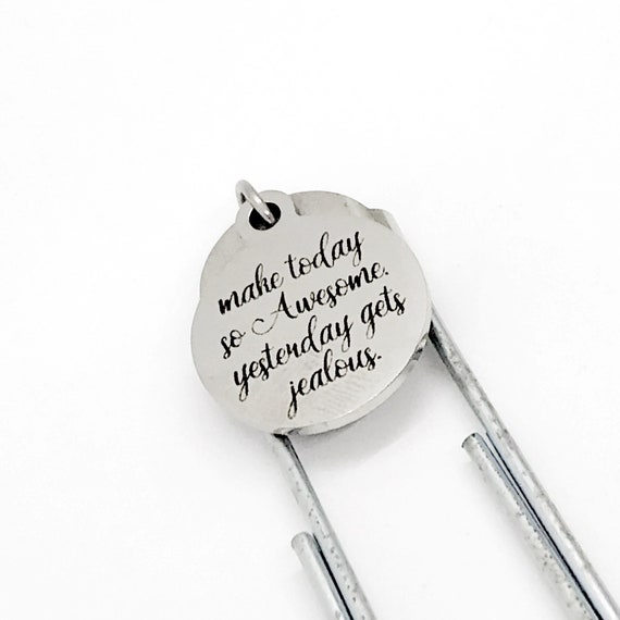 Bookmark Gift, Make Today So Awesome Yesterday Gets Jealous, Motivating Gift, Entrepreneur Gift, Planner Bookmark, Charm Paperclip Bookmark