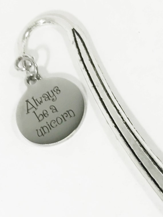 Always Be A Unicorn Bookmark, Unicorn Gifts, Reader Gifts, Planner Bookmark, Planner Accessories, Planner Gifts, Be Unique Bookmark Gift