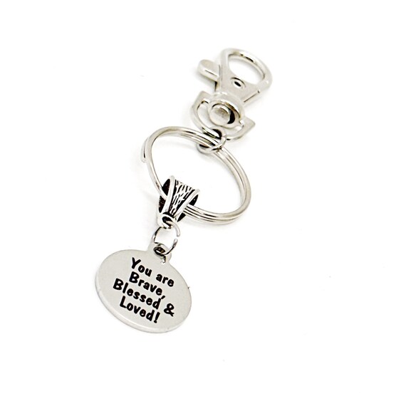 You Are Brave Blessed And Loved Charm Keychain, Daughter Gift, Wife Gift, Love Gift, Granddaughter Gift, Motivating Gift, Son Gift