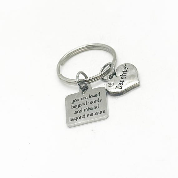 You Are Loved Beyond Words and Missed Beyond Measure Charm Key Chain, Sympathy Gift, Loss Of Loved One, Family Member, Remembering Love