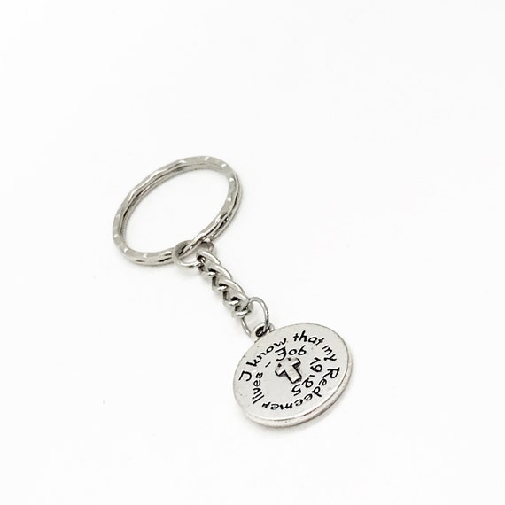 Scripture Gift, I Know That My Redeemer Lives Keychain, Job 19 25, Christian Gift, Baptism Gift, Faith Gift, Bible Verse Quote, Scripture