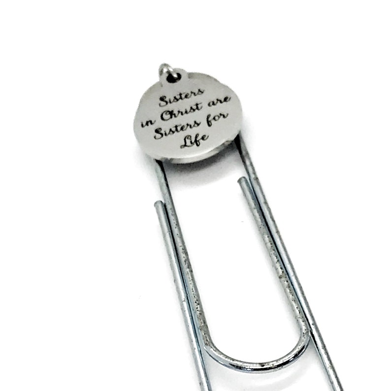 Bible Bookmark, Sisters In Christ Are Sisters For Life Bookmark, Charm Bookmark, Sunday School Gift, Baptism Gift, Bible Study Group Gift image 3