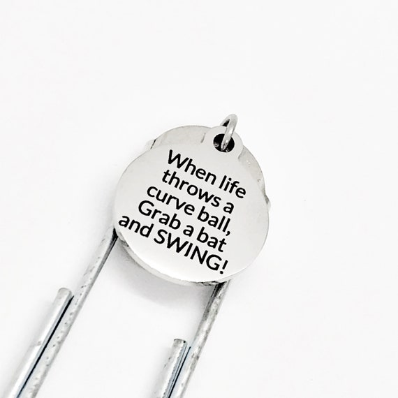 Bookmark Gift, When Life Throws A Curve Ball, Grab A Bat And SWING, Motivating Gift, Student Athlete Planner Bookmark, Charm Paperclip