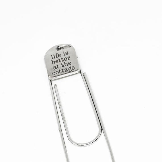 Life Is Better At The Cottage Stainless Steel Paperclip Bookmark Gift