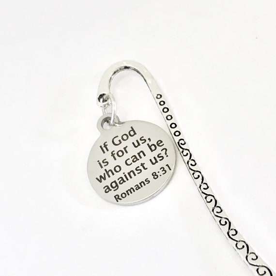 Bookmark Gift, If God Is For Us Who Can Be Against Us Bookmark, Christian Bookmark, Christian Gift, Romans 8 31 Gift, Bible Bookmark