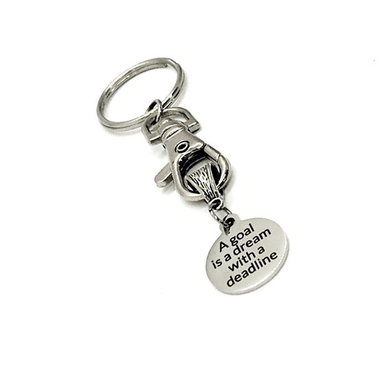 Motivation Gift, A Goal Is A Dream With A Deadline Keychain, Encouraging Gift, Goals Keychain, Dream Big, Dream Bigger, Set Goals
