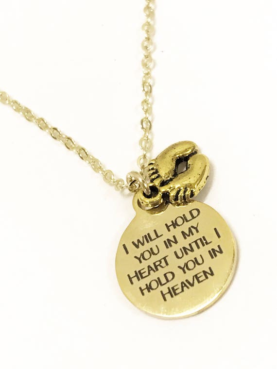 Sympathy Gift, I Will Hold You In My Heart Until I Hold You In Heaven Necklace, Miscarriage Sympathy Gift, Child Loss Gift, Loss Sympathy