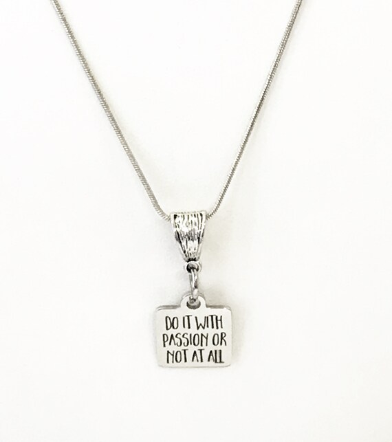 Motivation Gift, Do It With Passion Or Not At All Necklace Gift, Motivation Necklace, Motivation Jewelry, Success Quotes, Motivation Quote