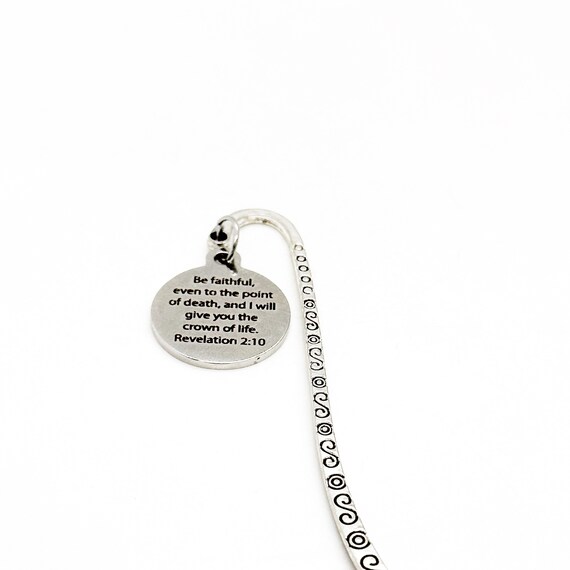 Be Faithful Even To The Point Of Death Charm Bookmark, Revelation 2 10, Faith Gift, Missionary Gift, Mission Trip, Bible Bookmark