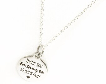 Thank You For Loving Me As Your Own Necklace, Gift For Stepmother, Stepmom Gift, Gift For Mother In Law, Mother In Law Gift, Stepmother Gift