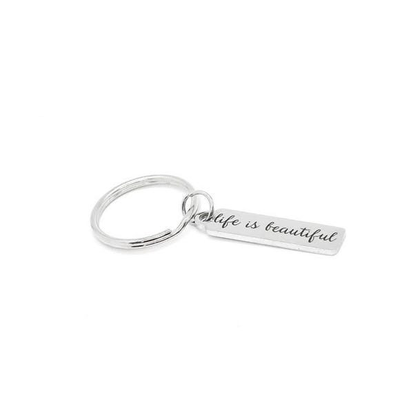 Life Is Beautiful Keychain Stainless Steel Inspirational Gift Positive Affirmation Rectangular Charm 8mm x 34mm