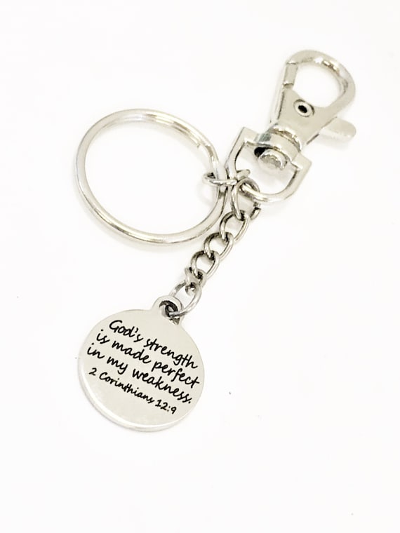 Bible Verse Gifts, God’s Strength Is Made Perfect In My Weakness Keychain, 2 Cor 12 9 Keychain, Sympathy Gift, Bible Verse Keychain Gift