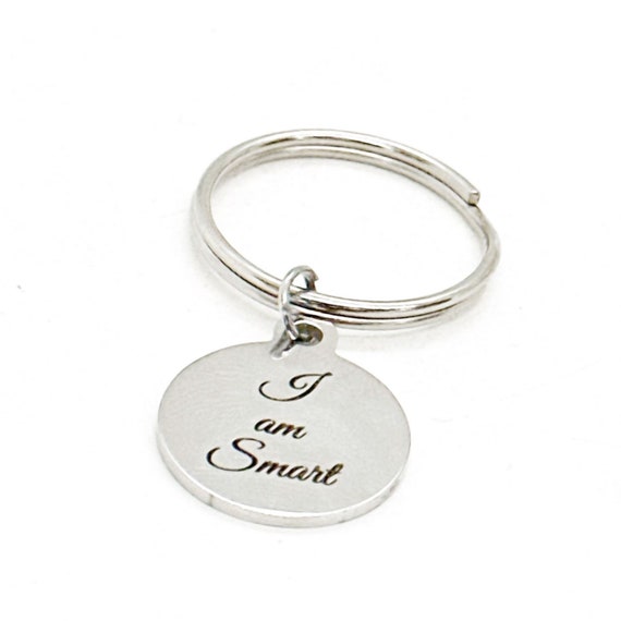 I Am Smart Charm Keychain, Encouragement Gift, Daughter Gift, Graduation Gift, Going To College, New Job Gift, Entrepreneur Gift