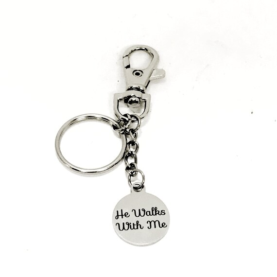Bible Verse Gifts, He Walks With Me Keychain, Religious Keychain Clip, Sympathy Gift, Jesus Walks With Me, Christianity Gift, Religious Gift