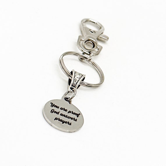 You Are Proof God Answers Prayers Charm Clip On Keychain, Daughter Gift, Son Gift, Wife Gift, Husband Gift, Friend, Girlfriend, Boyfriend