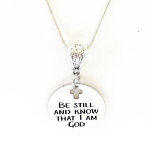 Be Still And Know That I Am God Silver Necklace, Psalm 46:10 Scripture Necklace, Scripture Jewelry, Bible Verse Jewelry Gift, Baptism Gift