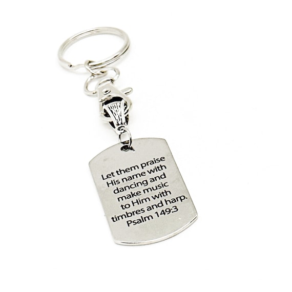 Praise His Name With Dancing And Music Dogtag Keychain, Psalm 149 3, Dancer Gift, Musician Gift, Christian Dancer, Christian Music Lover