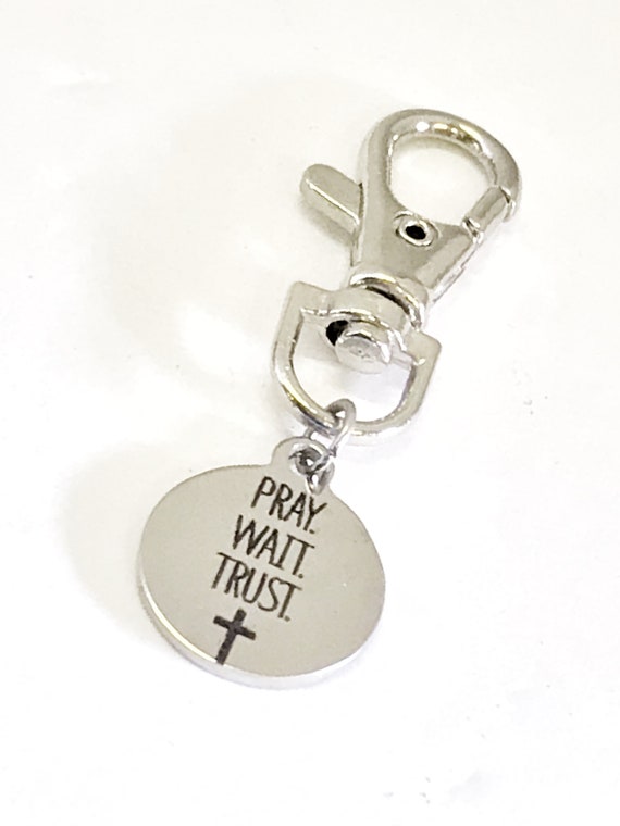 Bag Charm, Pray Wait Trust Charm, Baptism Gift, Confirmation Gift, Planner Charm, Purse Charm, Wait On God, Christian Tag Key Charm, C449
