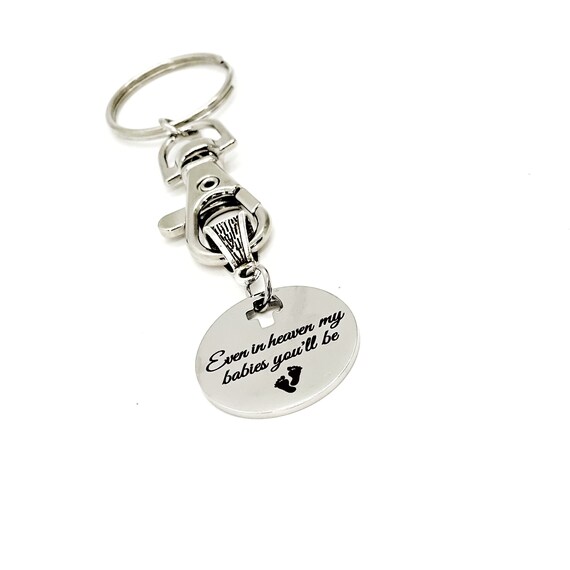 Even In Heaven My Babies You’ll Be Charm Keychain, Memorial Gifts, Child Loss Memorial, Remembering Them, Loss Of Children, Sympathy Gift