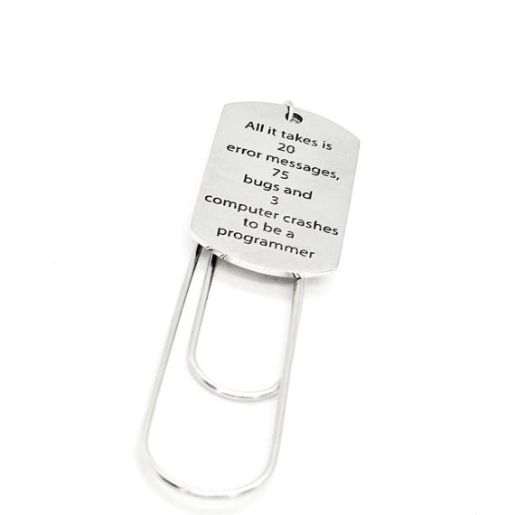 Programer Funny Dogtag Charm Paperclip Bookmark, Computer Science Major, Programmer, Developer, College Student, IT Professor Gift