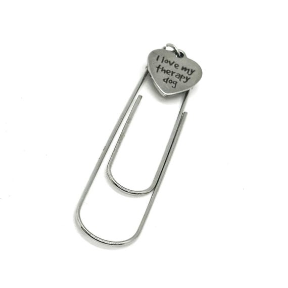 I Love My Therapy Dog Charm Bookmark, Dog Owner Gift, Gift For Her, Gift For Him, Reader Gift, Bible Bookmark, Paperclip Bookmark, Planner