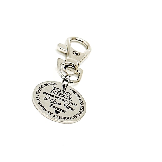 Niece Gift, Never Forget That I Love You Forever Clip On Charm, Believe In Yourself As Much As I Believe in You, Gift For Her, Bag Charm