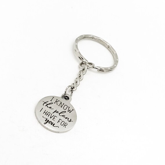 Faith Gift, I Know The Plans I Have For You Keychain, Jeremiah 29 11 Charm Keychain, Faith Keychain, Christian Gift, Faith Quote