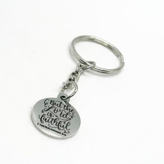 But The Lord Is Faithful Keychain, 2 Thessalonians 3 3, Bible Verse Keychain, Christian, Faith Gift, Scripture, Baptism, God is Faithful