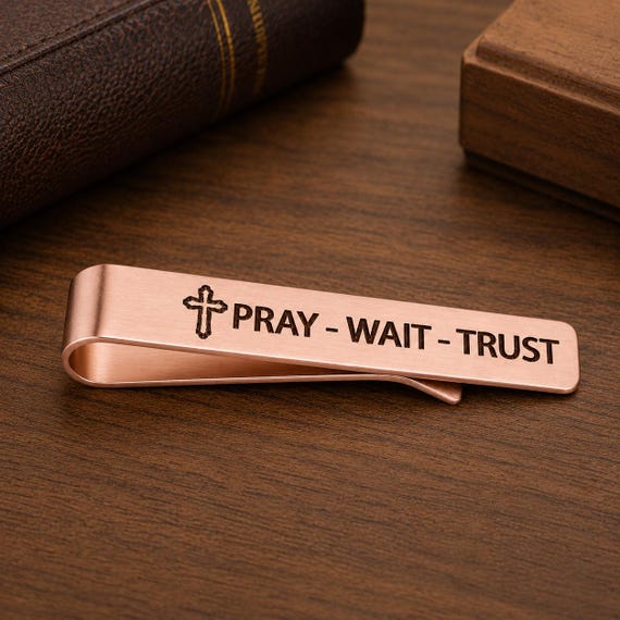 Pray Wait Trust Rose Gold-Tone Tie Clip