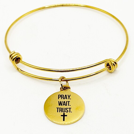 Pray Wait Trust Goldtone Bracelet