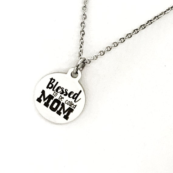 Mom Necklace, Blessed To Be Called Mom, New Mom Gift, Stainless Necklace, Necklace Gift For Mom, First Time Mom, Daughter Gift