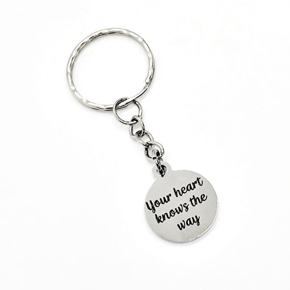 Keychain Gift, Your Heart Knows The Way  Keychain, Encouragement Gift, Motivational Gift, Make It Happen, Daughter Gift