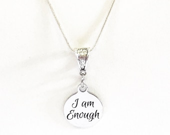 I Am Enough Necklace Gift For Her, Encouragement Gift, Motivation Gift, Daughter Jewelry Gift, Strong Woman Jewelry, Mindfulness Love Gift