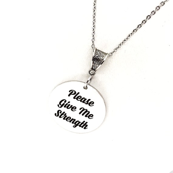 Faith Gift, Please Give Me Strength Necklace, Christian Strength, Prayer Necklace, Christian Gift, Christian Jewelry, Faith Jewelry