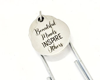 Bookmark Gift, Beautiful Minds Inspire Others, Teacher Bookmark, Planner Bookmark, Teacher Gift, Mentor Gift, You Inspire Me