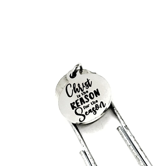 Christmas Gift, Christ Is The Reason For The Season Bookmark,  Bookmark Gift, Christmas Bookmark, Charm Bookmark, Paperclip Bookmark