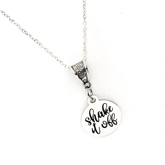 Motivation Gift, Shake It Off Necklace, Encouragement Gift, Motivational Necklace, Gift. For Her, Encouraging Jewelry