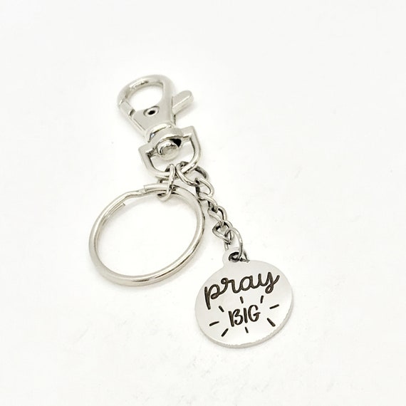 Prayer Gift, Pray Big Keychain, Prayer Keychain, Prayer Circle Gift, Sunday School Gift, Church Gifts, Faith Gifts, Christian Gift