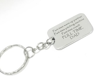 Papa Schlüsselanhänger, Softball Papa Geschenk, Vollzeit Papa Schlüsselanhänger, Teilzeit Aufwärmpartner, Teilzeit Nickmaschine, Teilzeit Trainer, Vatertag