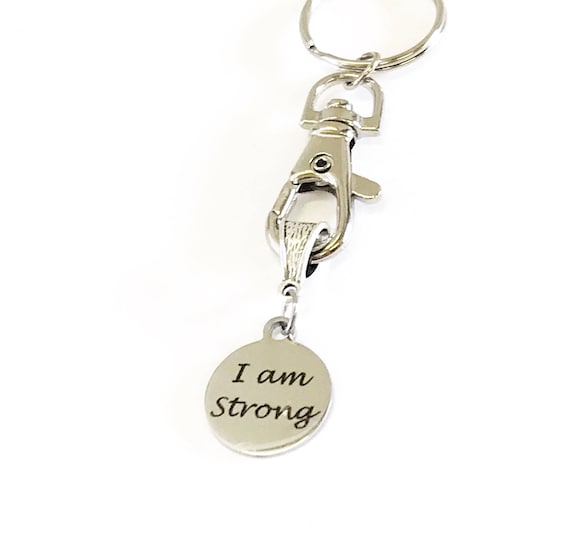 I Am Strong Keychain, Girlfriend Keyring Gift, Exercise Motivation Gift, Inspiring Keychain, Strength Keychain, Inspirational Gift Keychain