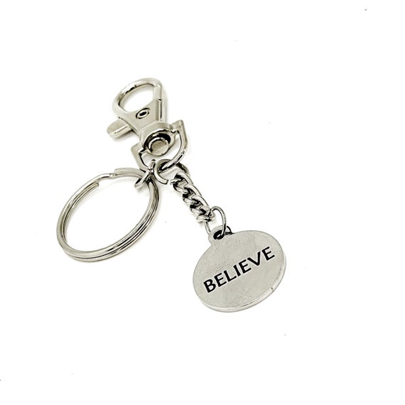 Faith Gifts, Believe Charm Keychain, Clip On Keychain, Gift For Myself, Gift For Her, Wife Gift, Daughter Gift, Husband Gift, Son Gift