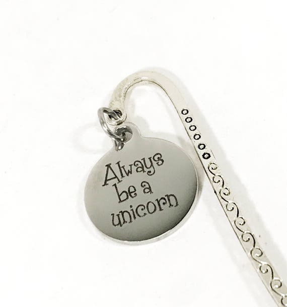 Always Be A Unicorn Bookmark, Reader Gift, Bookmark Gift, Planner Gifts, Planner Accessories, Book Marker, Daughter Valentine Gift For Her