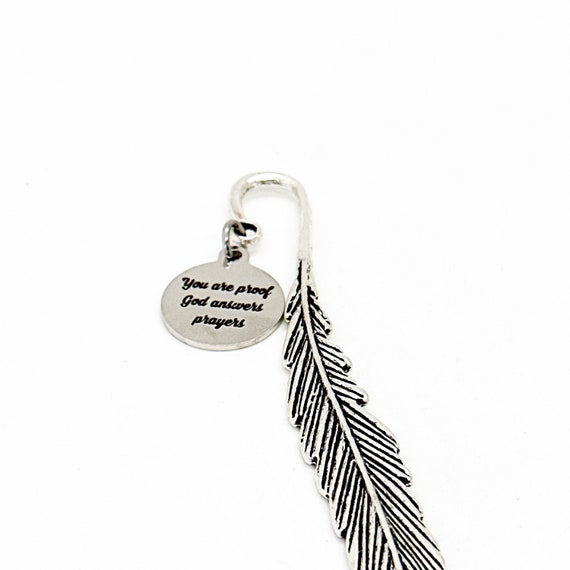 You Are Proof God Answers Prayers Charm Feather Bookmark, Son Gift, Daughter Gift, Wife Gift, Husband Gift, Love Gift, Wedding, Birthday