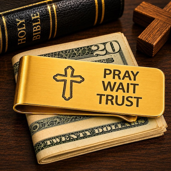 Goldtone Pray Wait Trust Christian Money Clip